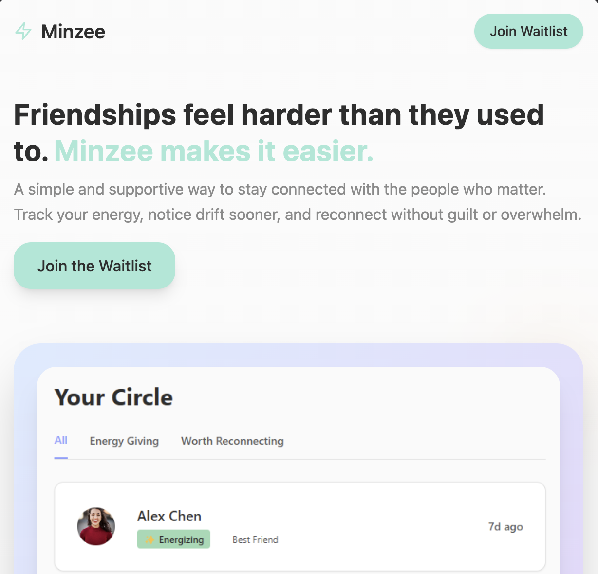 Minzee app interface showing Your Circle feature - Track which friends energize you, who you're drifting from, and when you last connected with each person. Visual representation of social energy management.